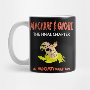 Macabre & Ghoul: The Final Chapter Mug